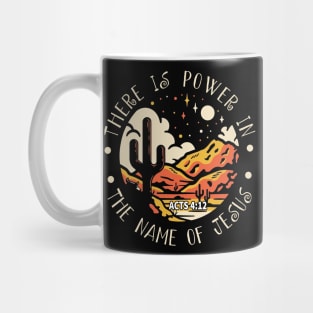 There Is Power In The Name Of Jesus Western Desert Mug